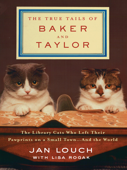 Title details for The True Tails of Baker and Taylor by Jan Louch - Wait list